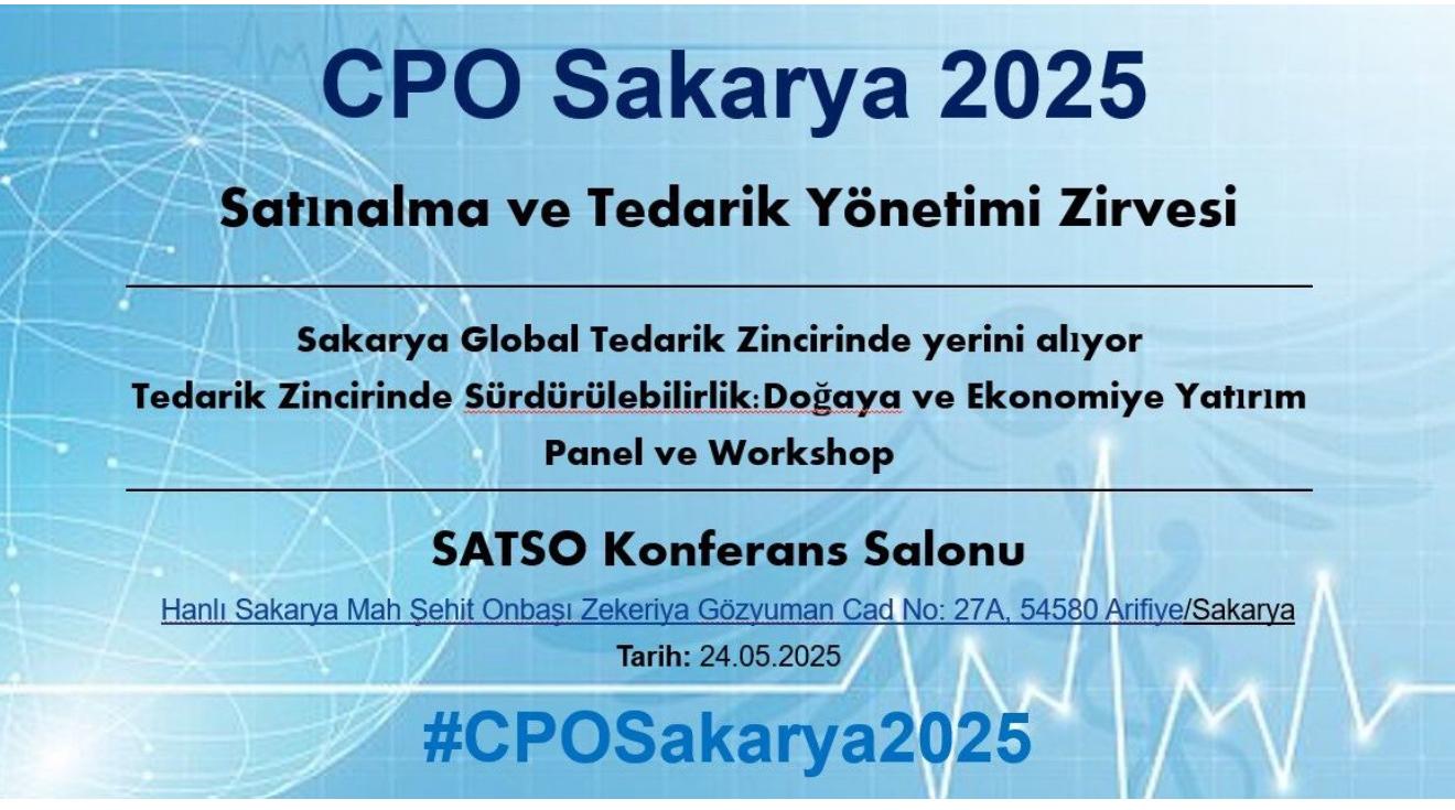 CPO SAKARYA 2025 SATINALMA VE TEDARİK YÖNETİMİ ZİRVESİ